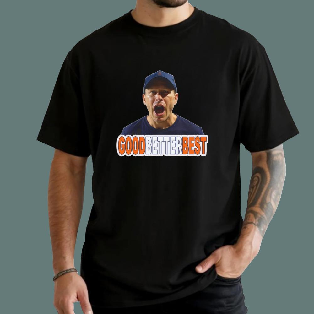 Ben Johnson Good Better Best T-Shirt