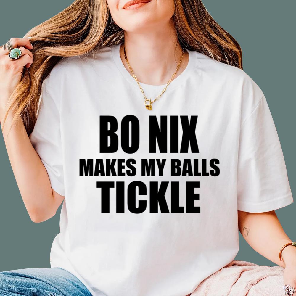Bo Nix Makes My Balls Tickle T-Shirt