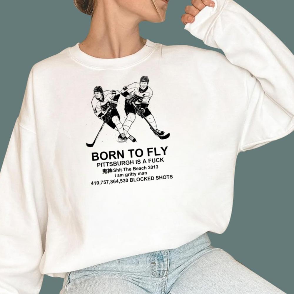 Born To Fly Pittsburgh Is A Fuck T-Shirt