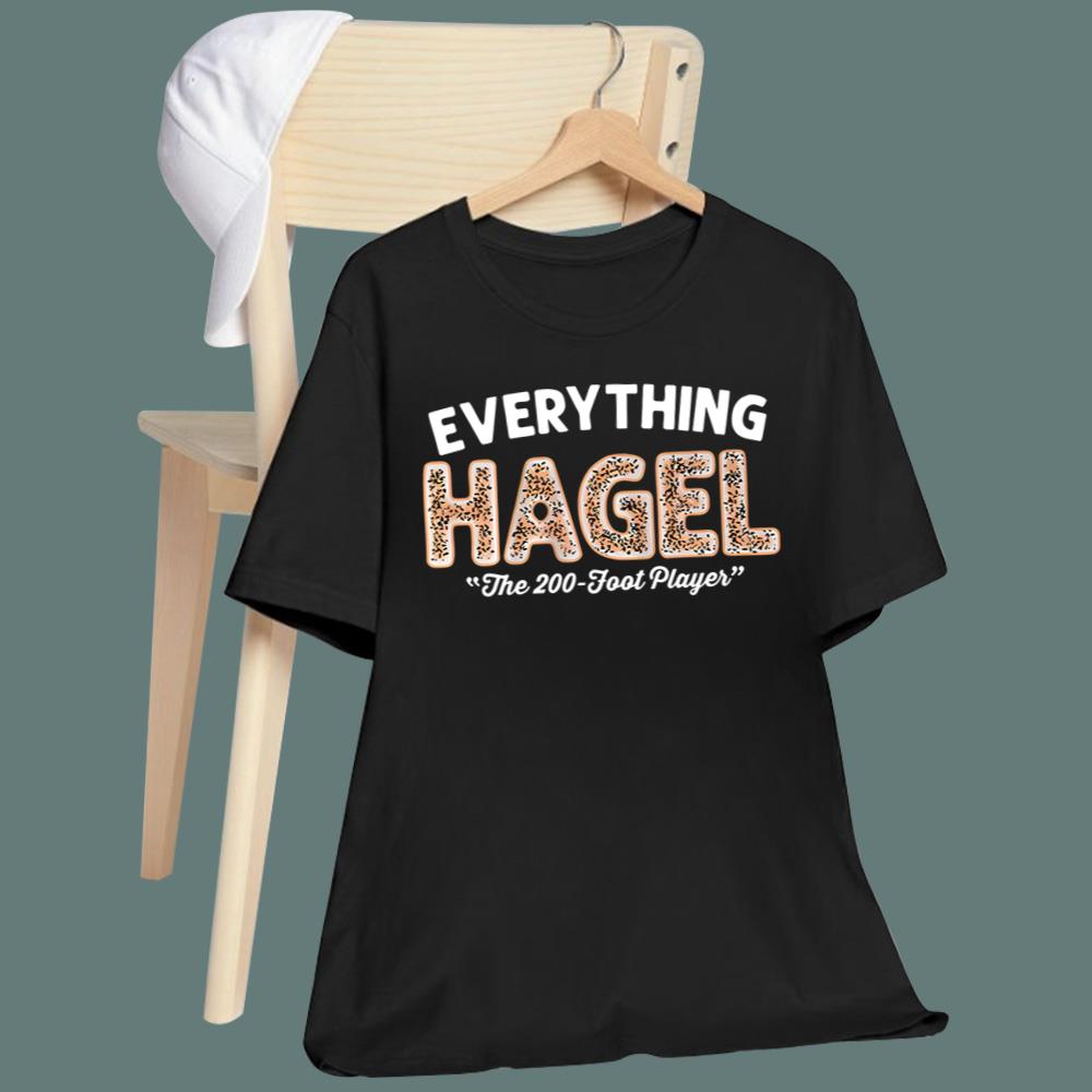 Brandon Hagel Everything The 200-Foot Player T-Shirt