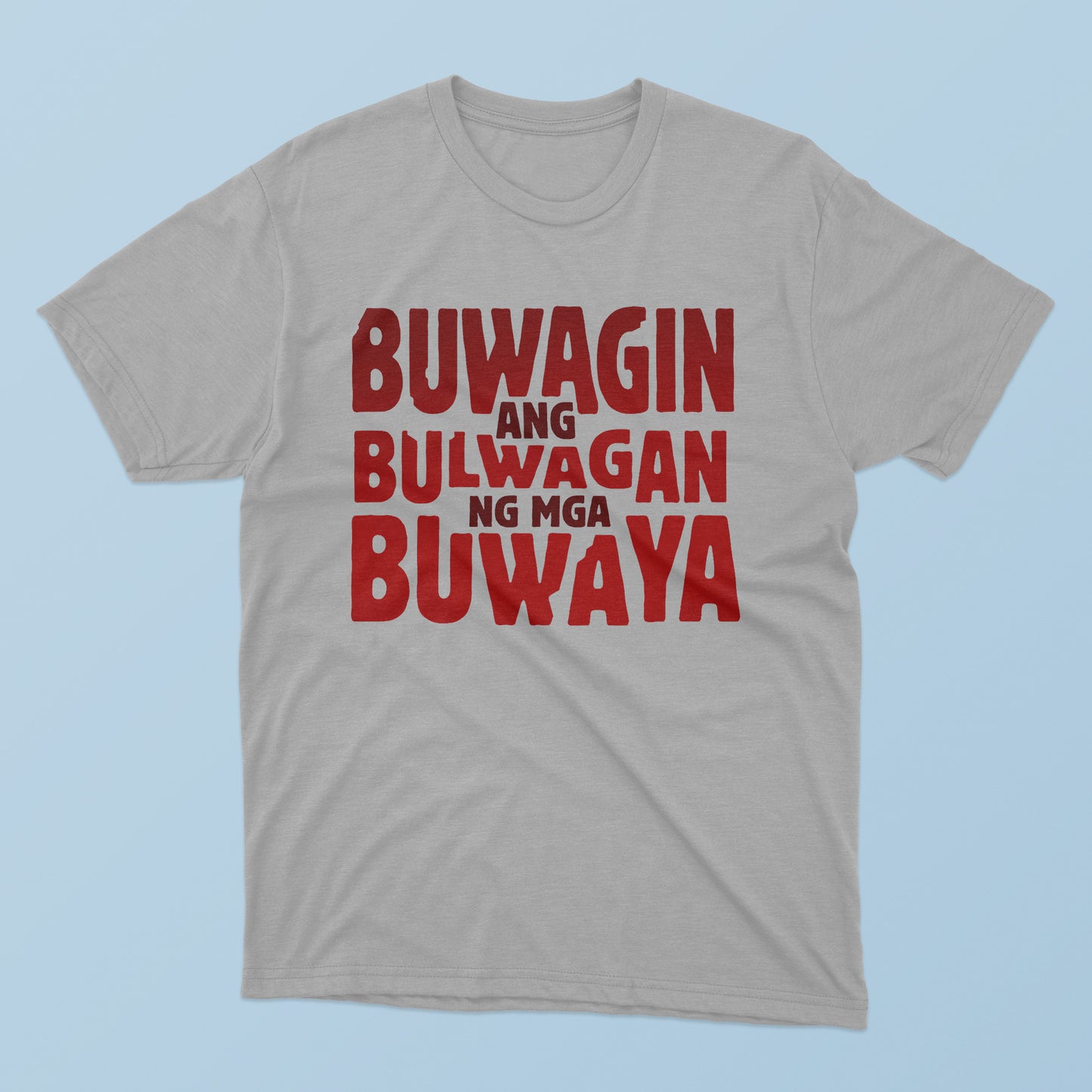 Buwagin Ang Bulwagan Ng Mga Buwaya T-shirt