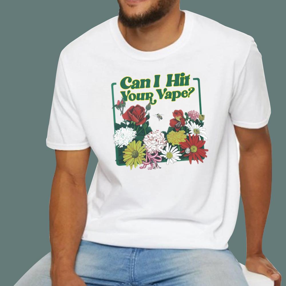Can I Hit Your Vape T-Shirt