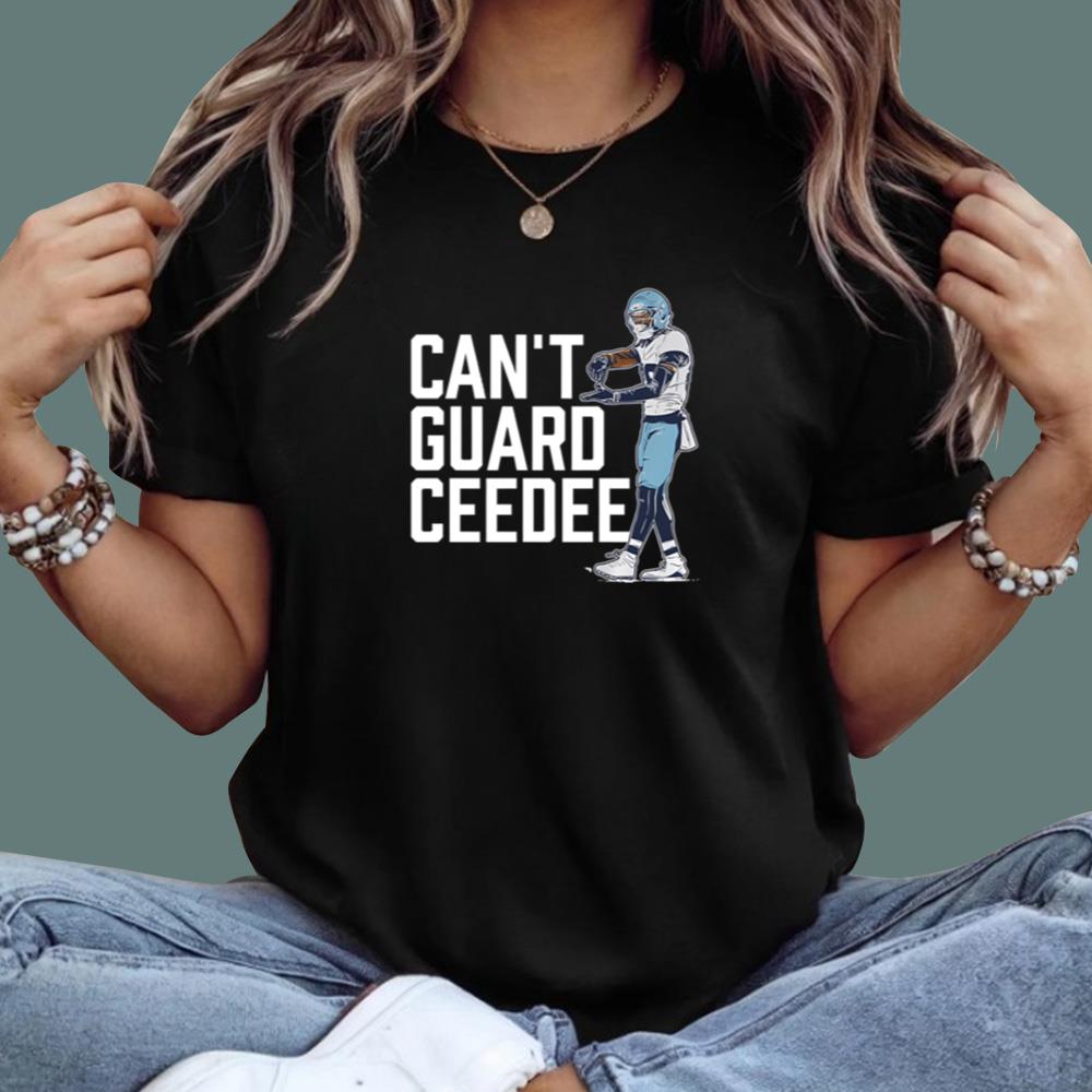 Can't Guard Ceedee T-Shirt