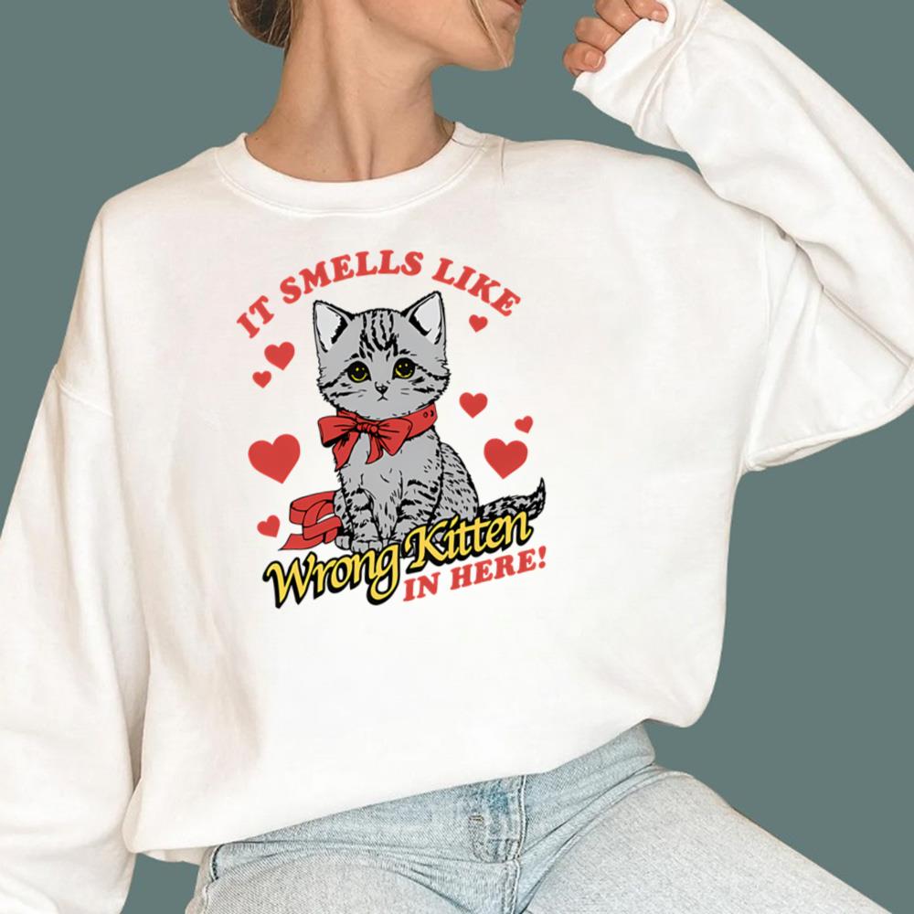 Cat It Smells Like Wrong Kitten In Here T-Shirt