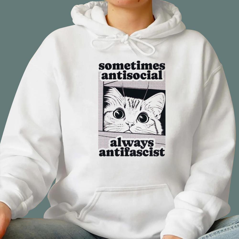 Cat Sometimes Antisocial Always Antifascist T-Shirt