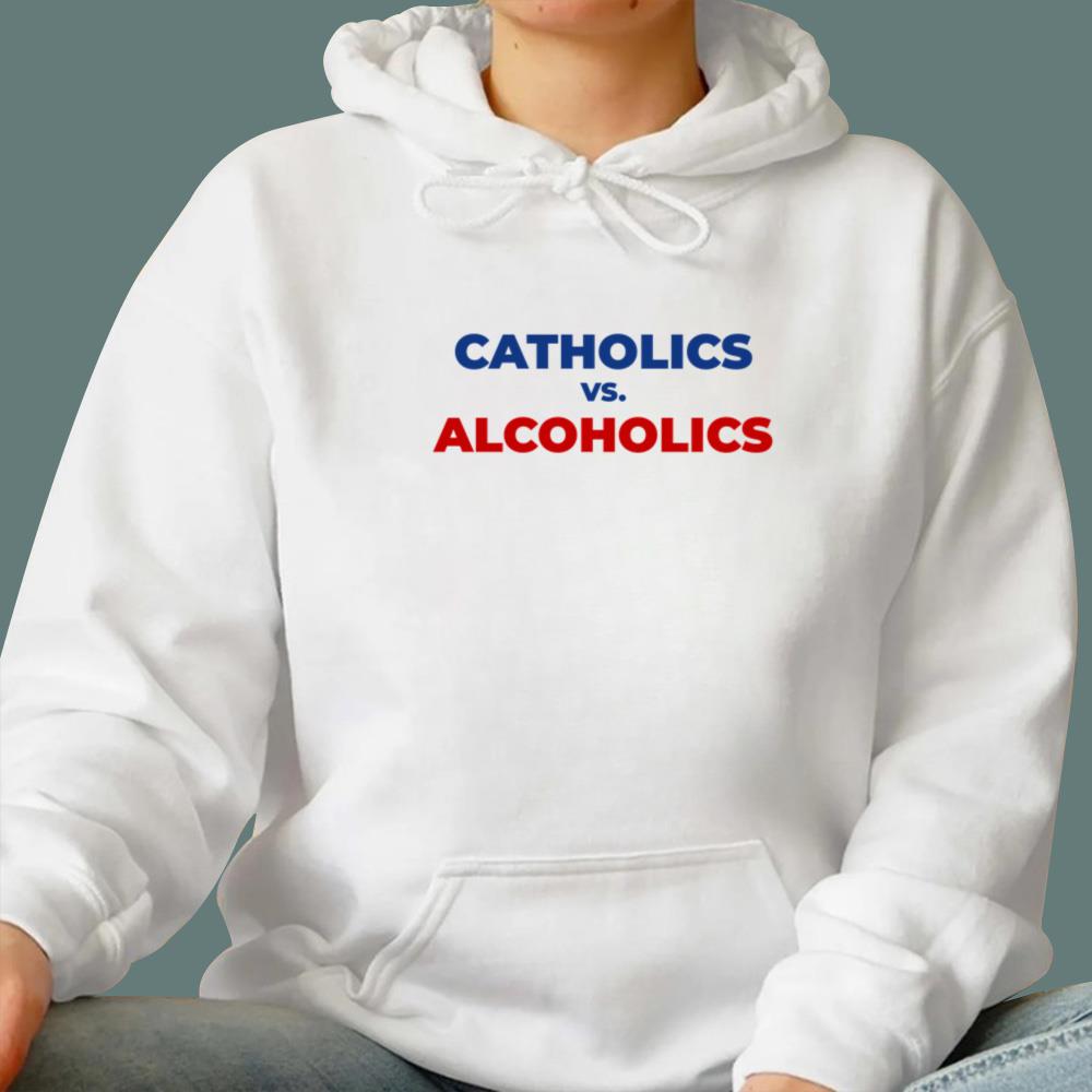 Catholics vs Alcoholics T-Shirt