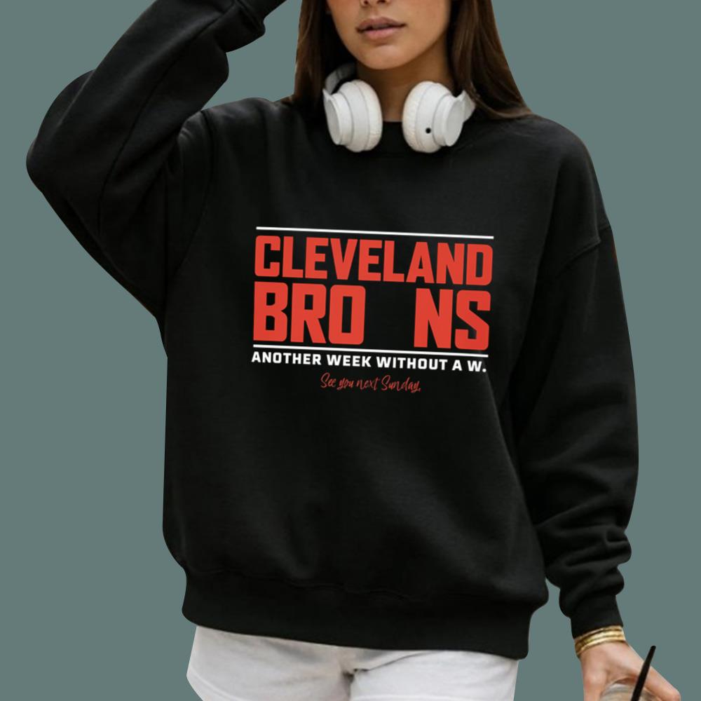 Cleveland Another Week Without A W T-Shirt