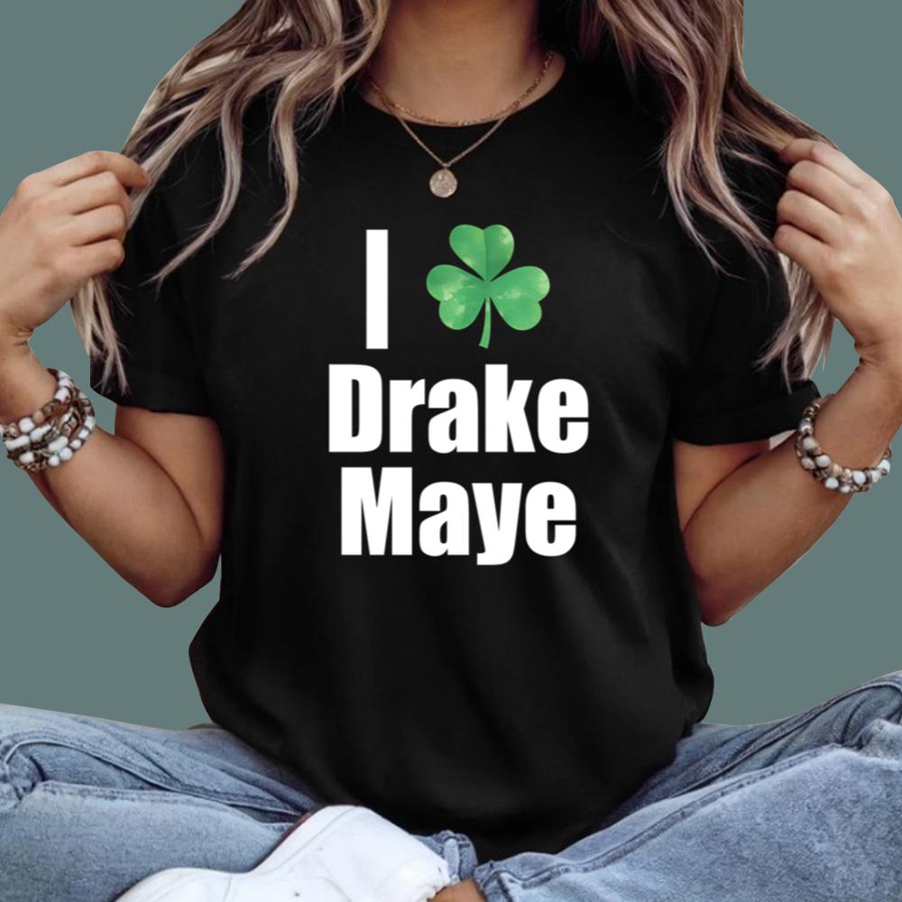 Clover - I Love Drake Maye T-Shirt