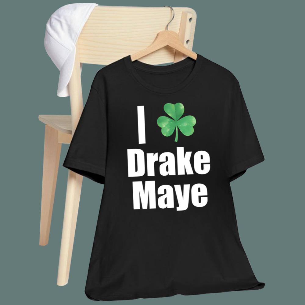 Clover - I Love Drake Maye T-Shirt