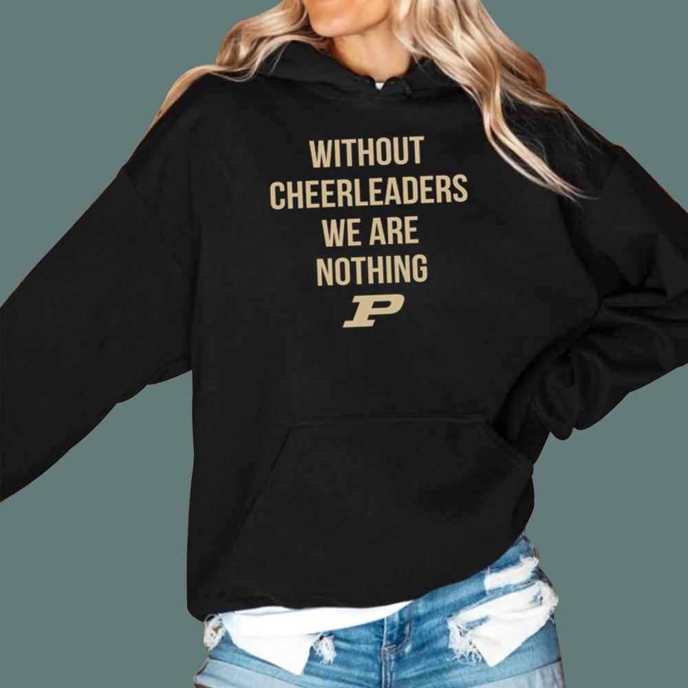 Coach Keady Without Cheerleaders We Are Nothing T-Shirt