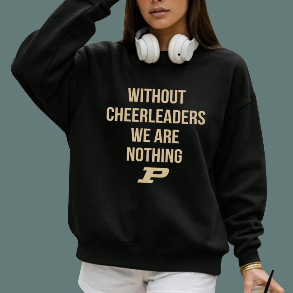 Coach Keady Without Cheerleaders We Are Nothing T-Shirt