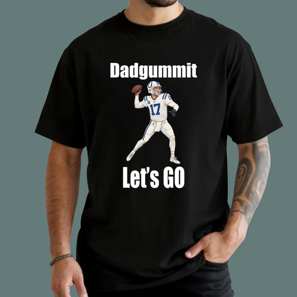 Colts Philip Dadgummit Lets Go T-Shirt