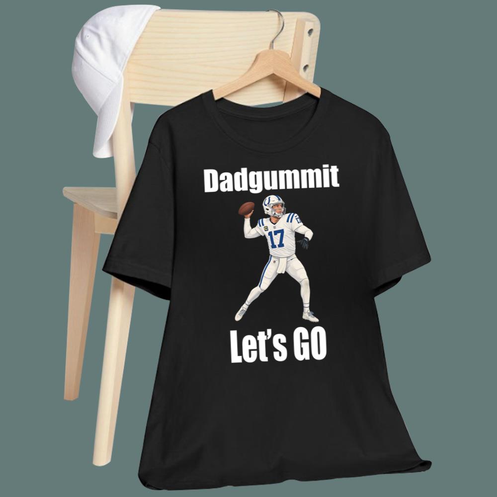 Colts Philip Dadgummit Lets Go T-Shirt