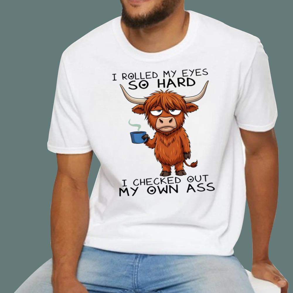 Cow I Rolled My Eyes So Hard T-Shirt