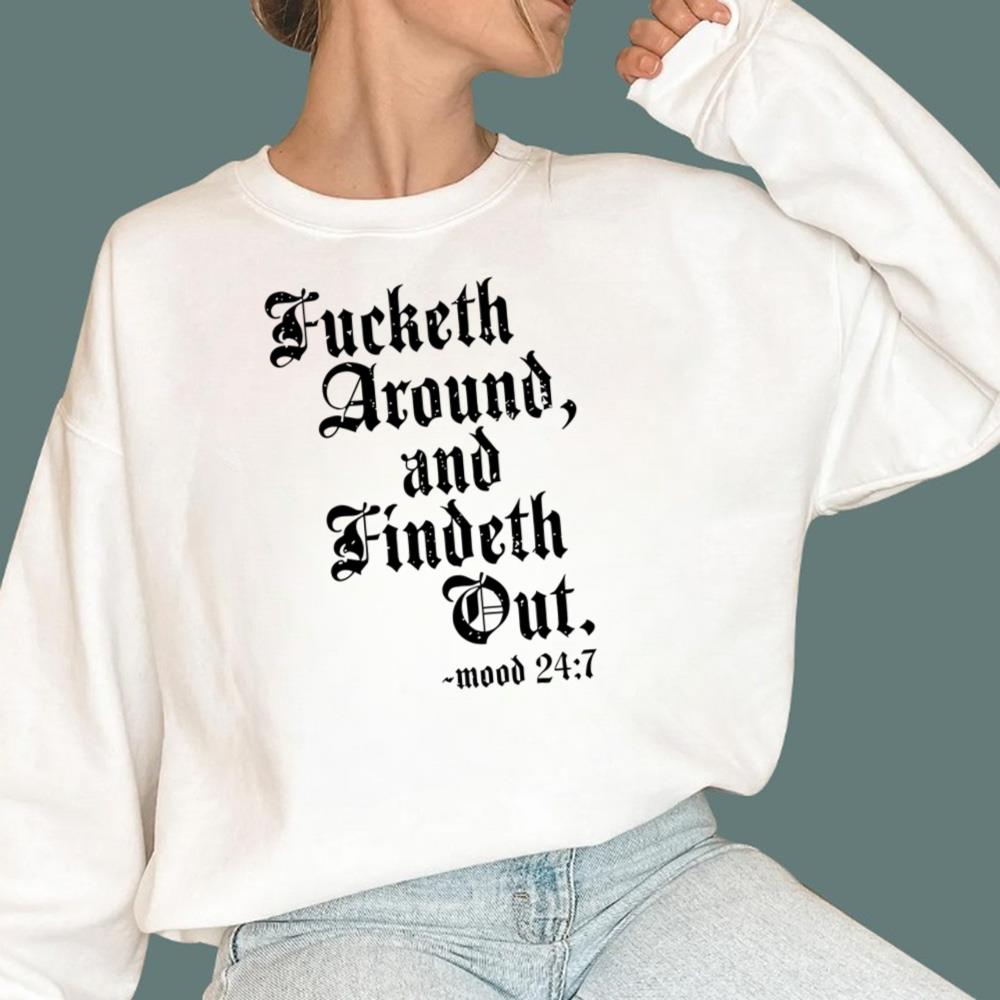 Crews Control Fucketh Around And Findeth Out T-Shirt