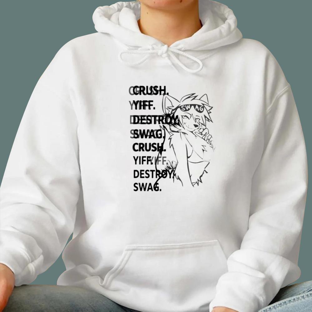 Crush Yiff Destroy Swag T-Shirt