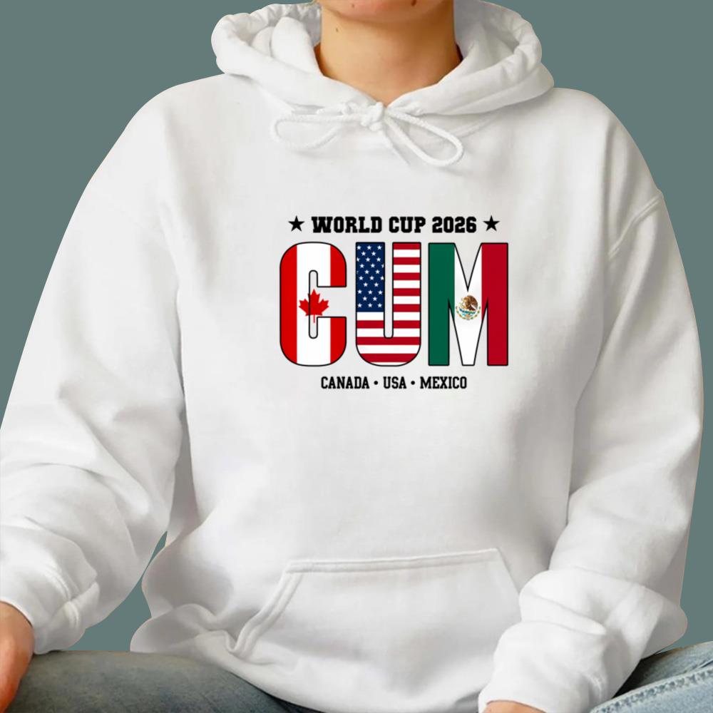 Cum 2026 Canada USA Mexico T-Shirt