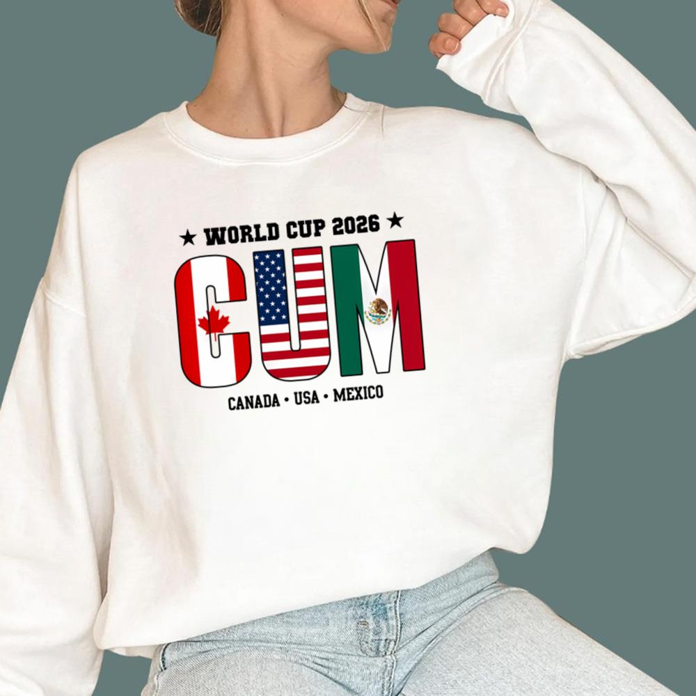 Cum 2026 Canada USA Mexico T-Shirt
