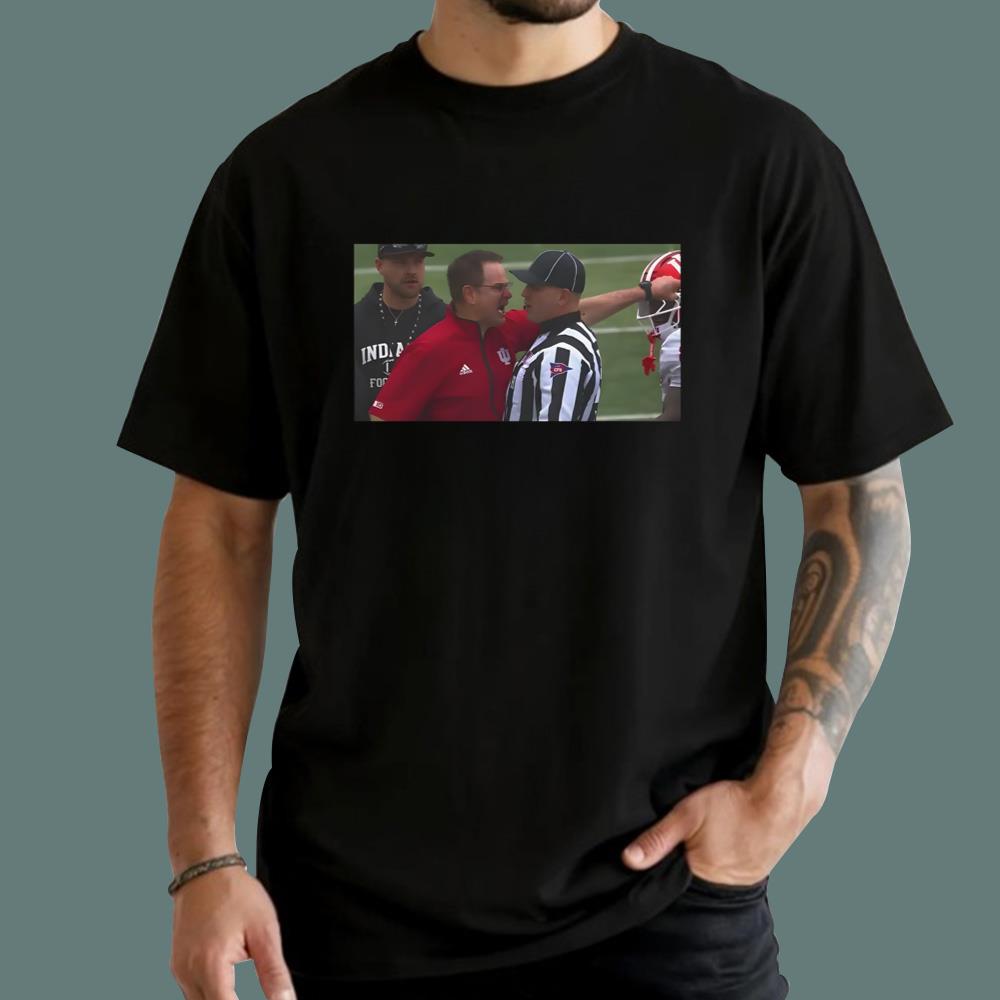Curt Cignetti Blew Up At A Ref T-Shirt