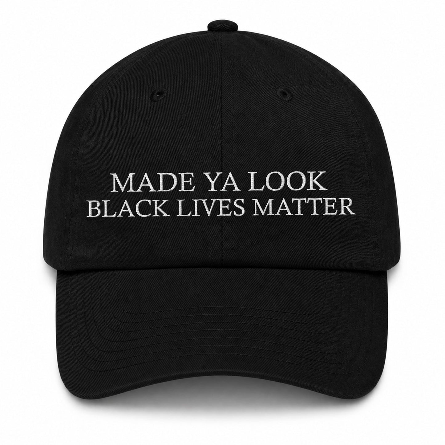 Made Ya Look Black Lives Matter Hat