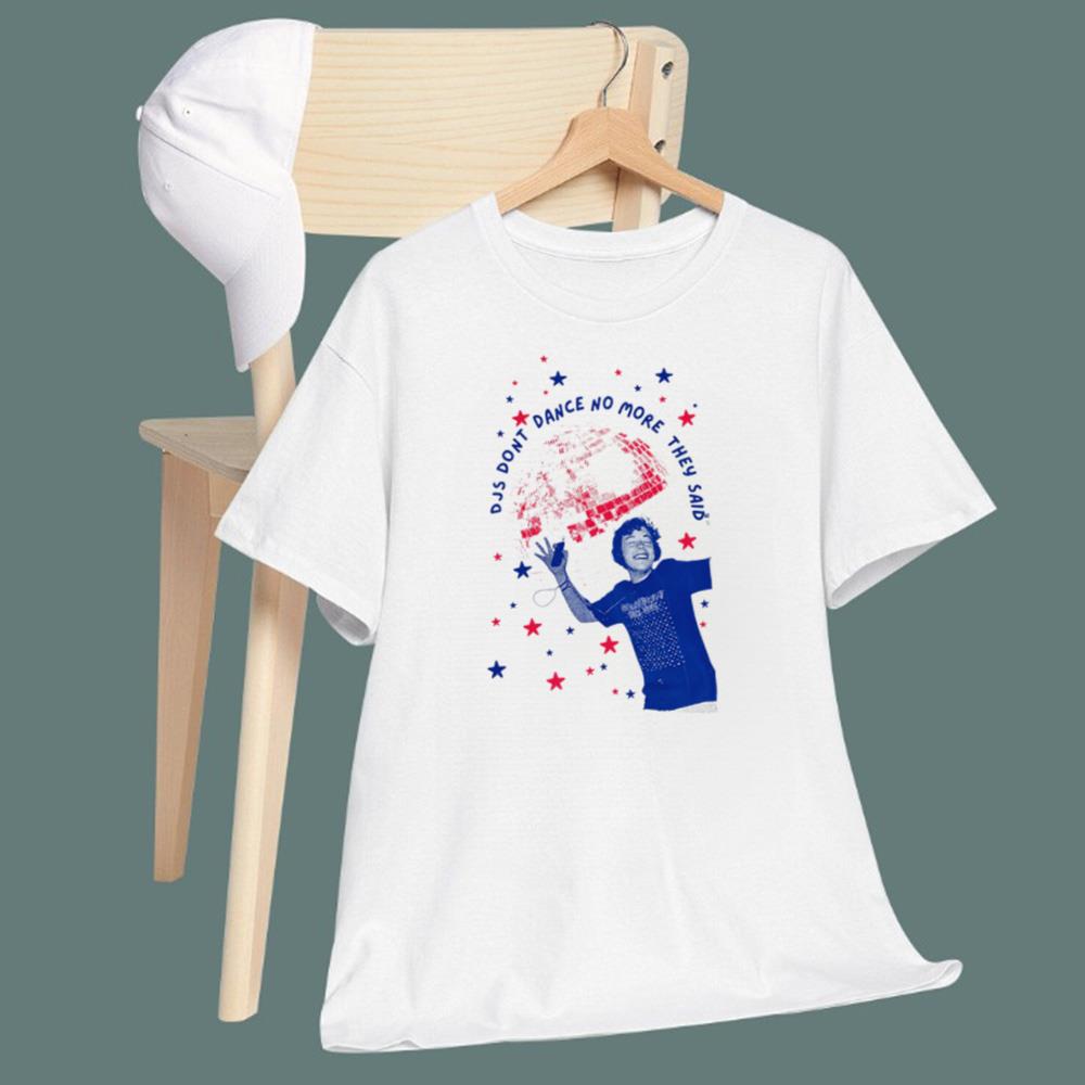DJS Dont Dance No More They Said T-Shirt