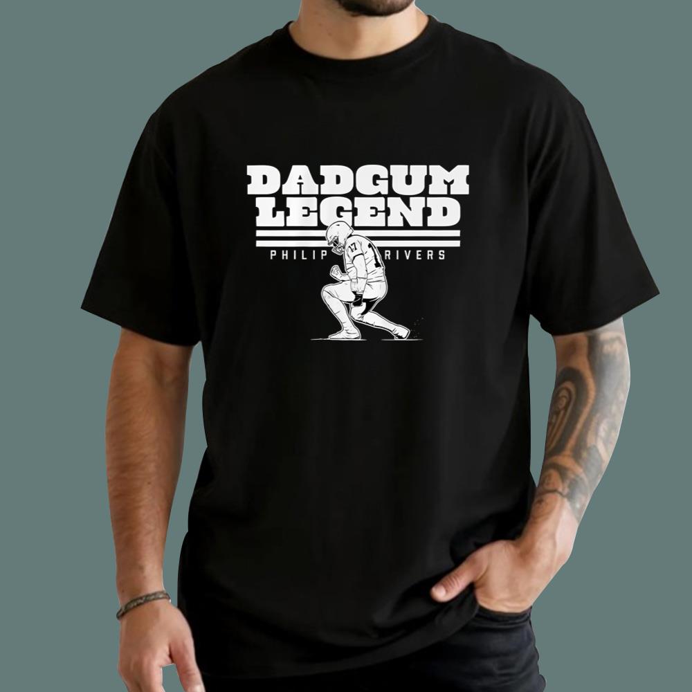 Dadgum Legend Philip Rivers T-Shirt