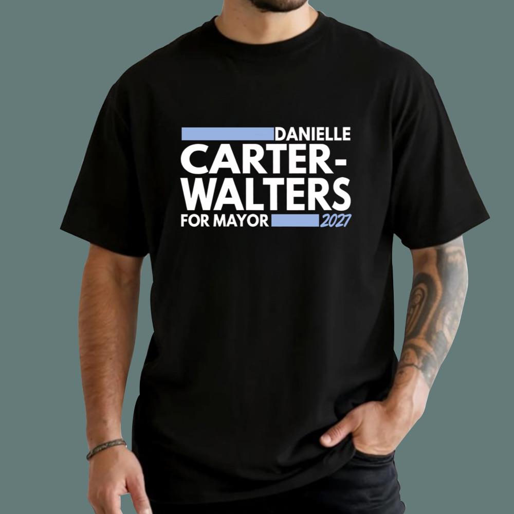 Danielle Carter-Walters For Chicago Mayor 2027 T-Shirt