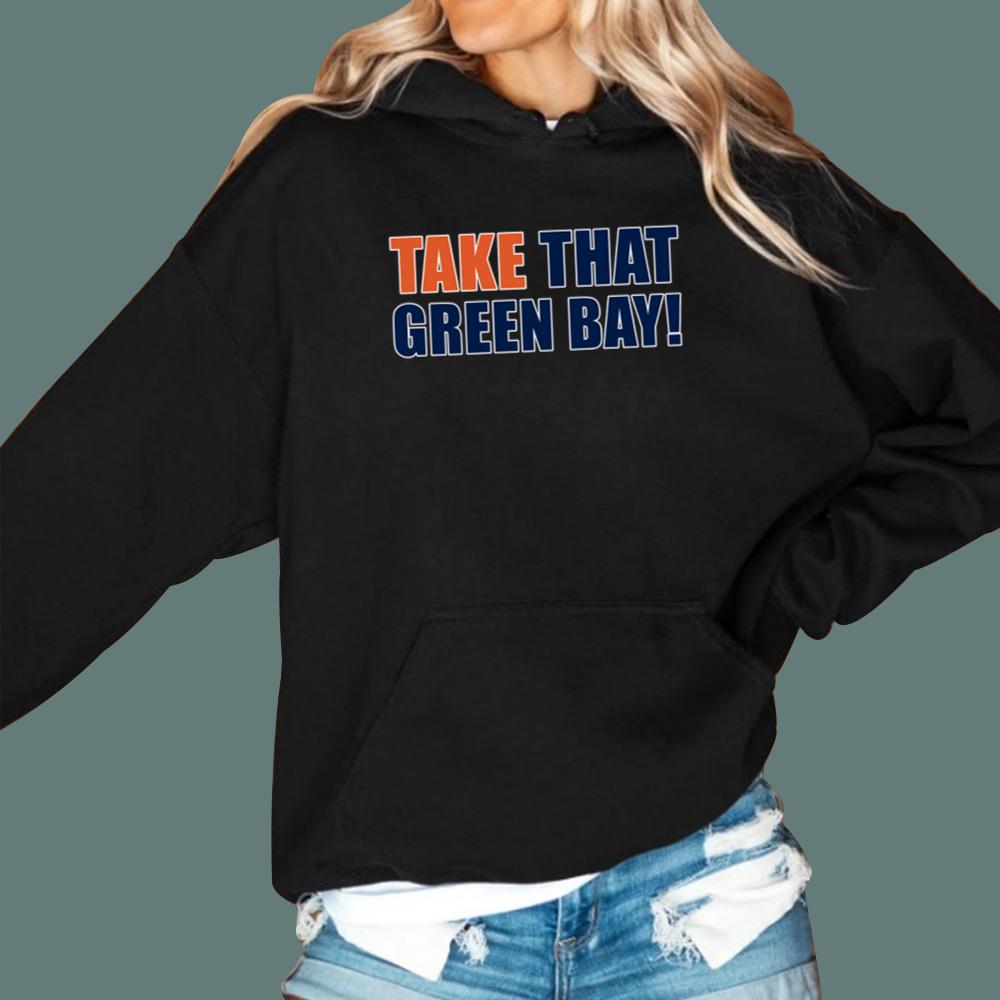 David Kaplan Take That Green Bay Hoodie