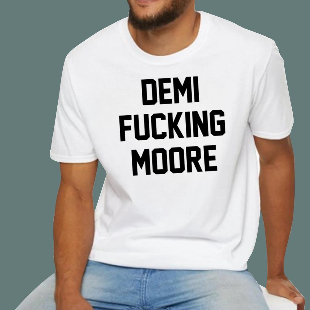 Demi Fucking Moore Sweatshirt