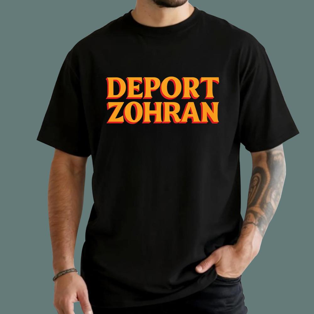 Deport Zohran T-Shirt
