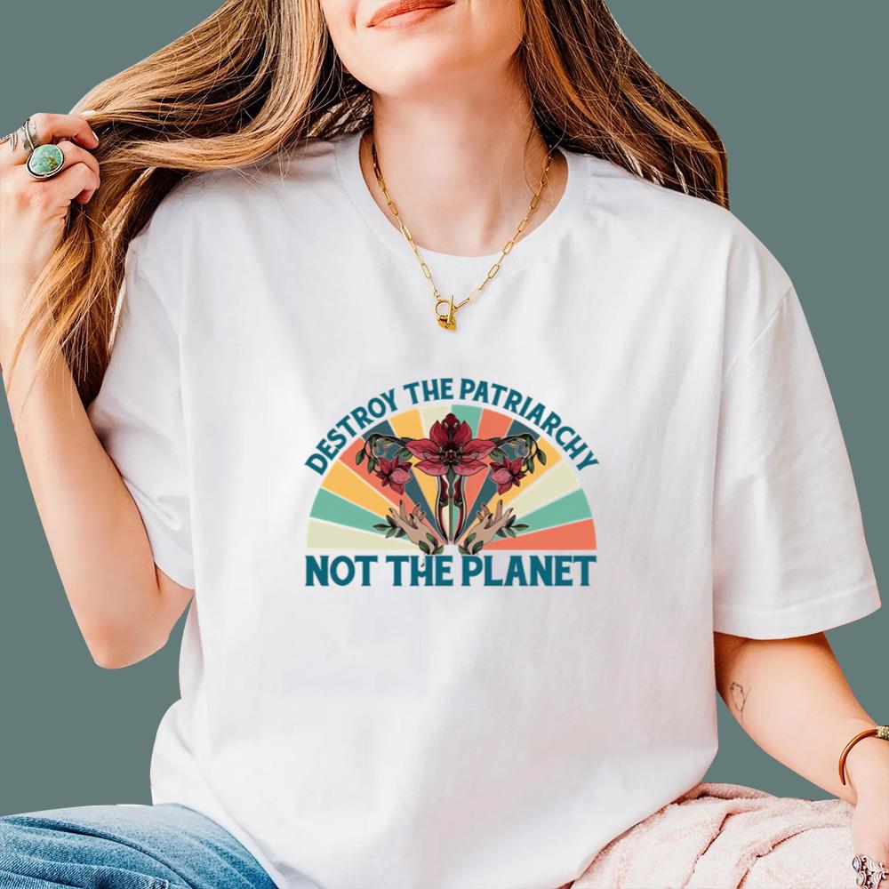 Destroy The Patriarchy Not The Planet T-Shirt