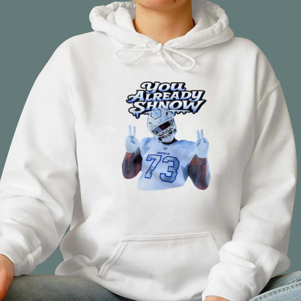 Dion Dawkins You Already Shnow T-Shirt