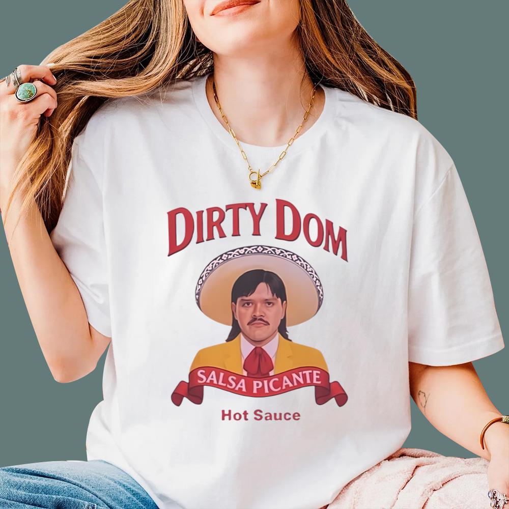 Dirty Dom Tapatío T-Shirt