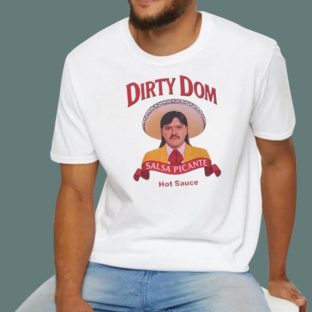 Dirty Dom Tapatío T-Shirt