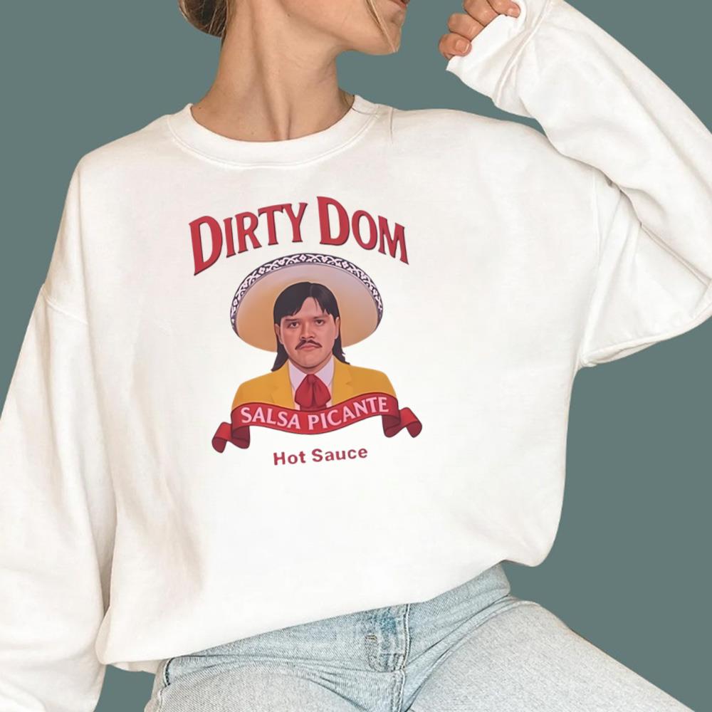Dirty Dom Tapatío T-Shirt
