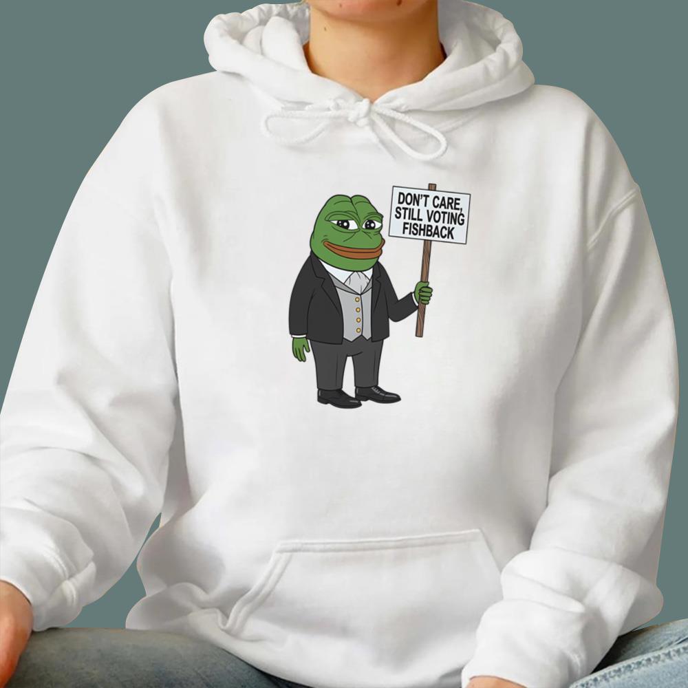 Don't Care Still Voting Fishback T-Shirt