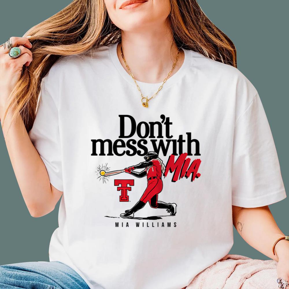 Don't Mess With Mia T-Shirt