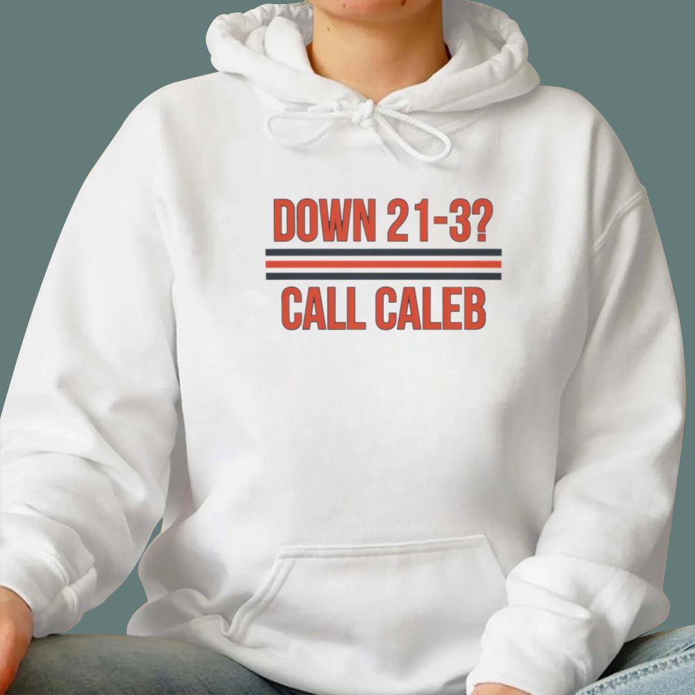 Down 21-3 Call Caleb T-Shirt