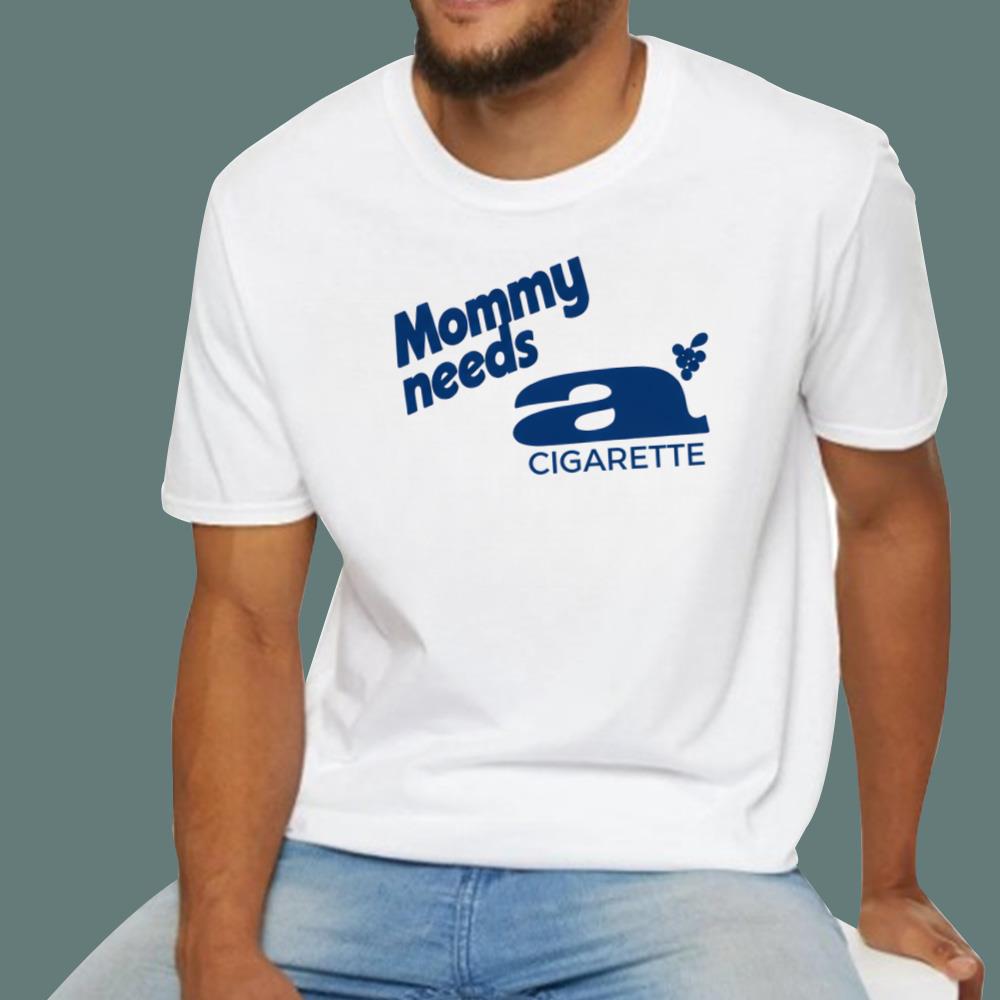Dua Lipa Mommy Needs A Cigarette T-Shirt