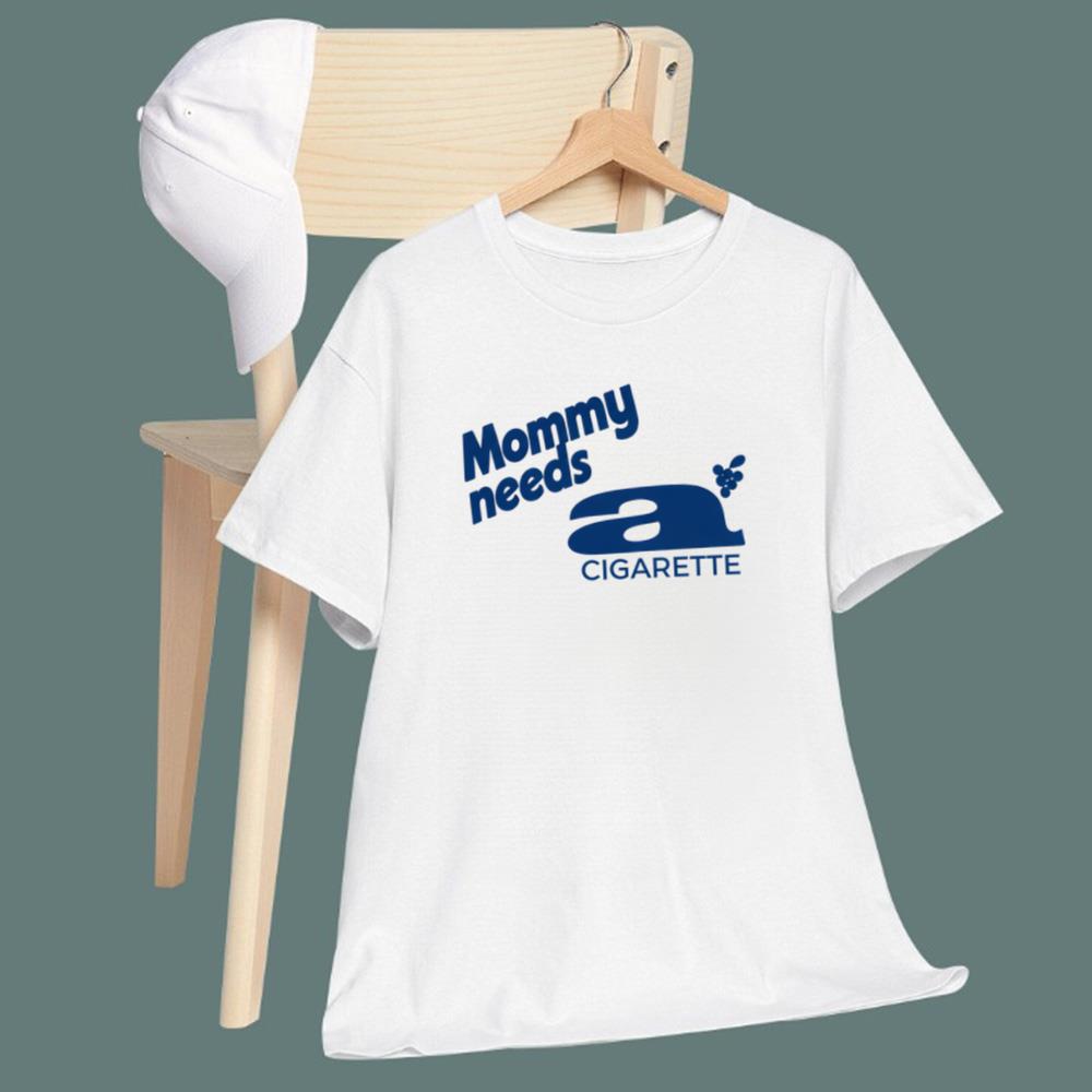 Dua Lipa Mommy Needs A Cigarette T-Shirt