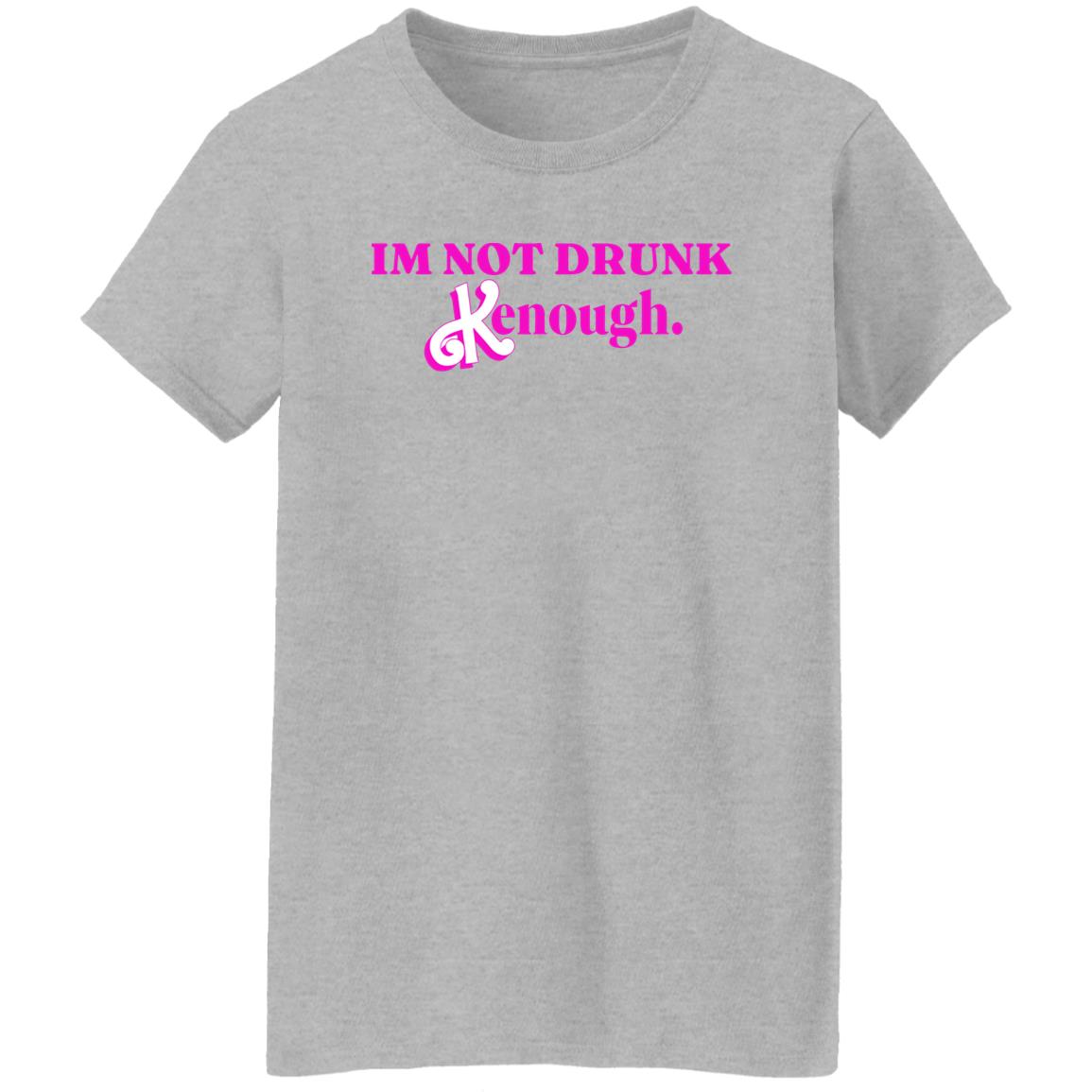Barbie I’m Not Drunk Kenough Shirt