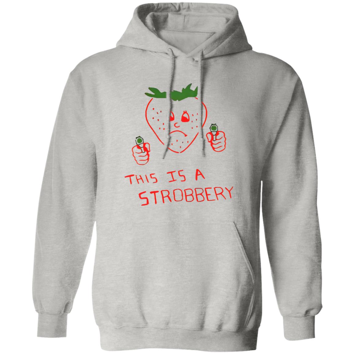 This Is A Strobbery Shirt