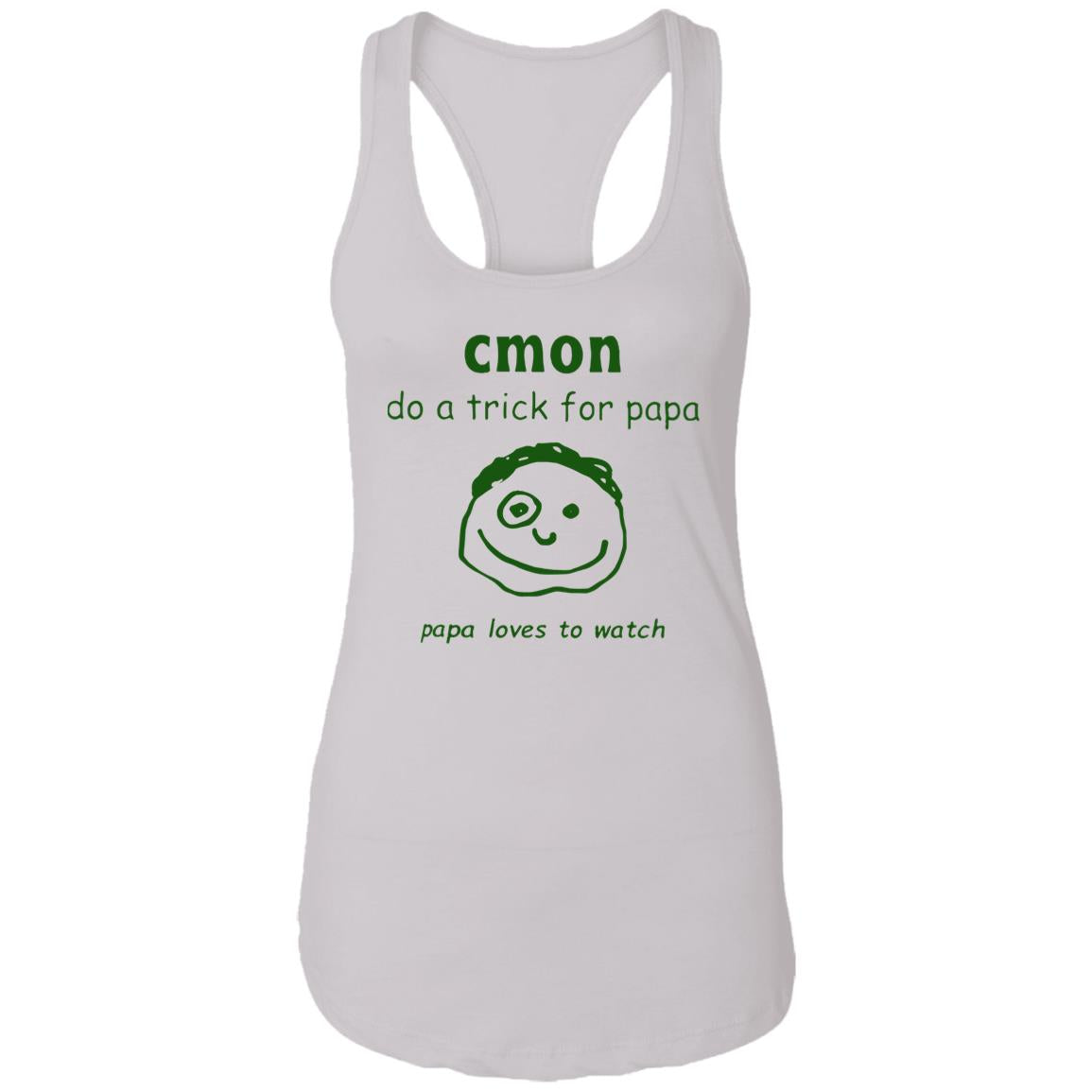 Cmon Do A Trick For Papa Papa Loves To Watch Shirt