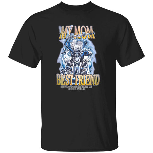 My Mom Is My Best Friend Shirt