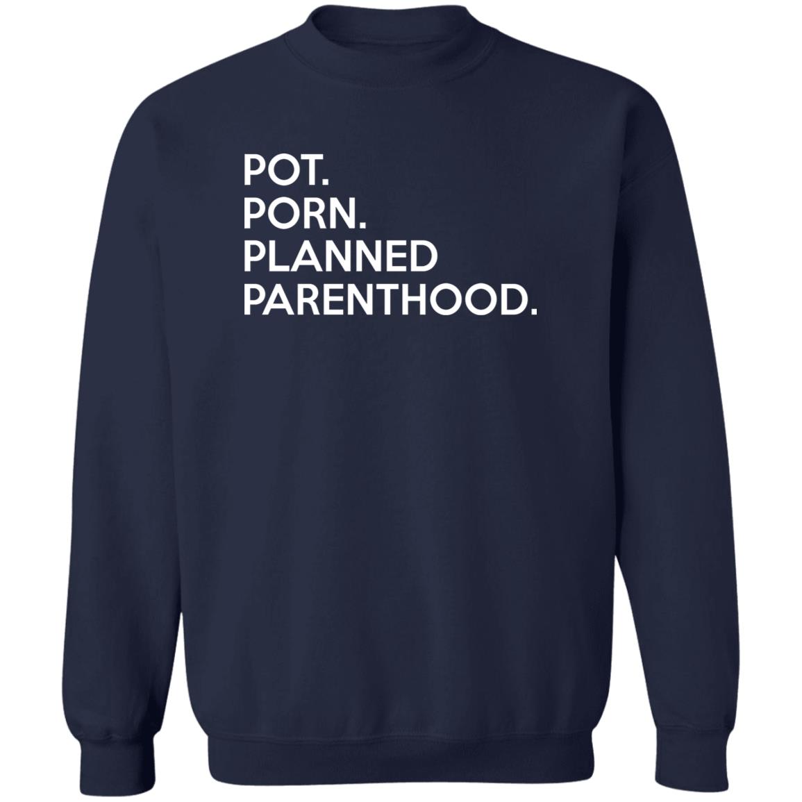 Pot Porn Planned Parenthood Shirt