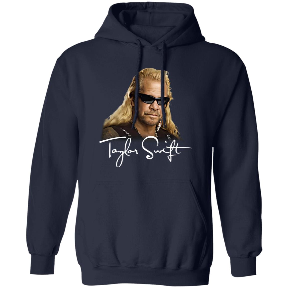 Duane Chapman Taylor Swift Dog The Bounty Hunter Shirt