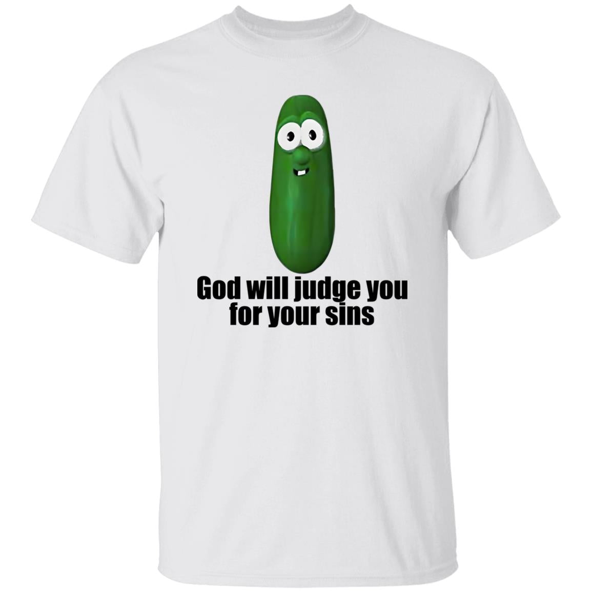 Pickle God Will Judge You For Your Sins Shirt - TeeDragons