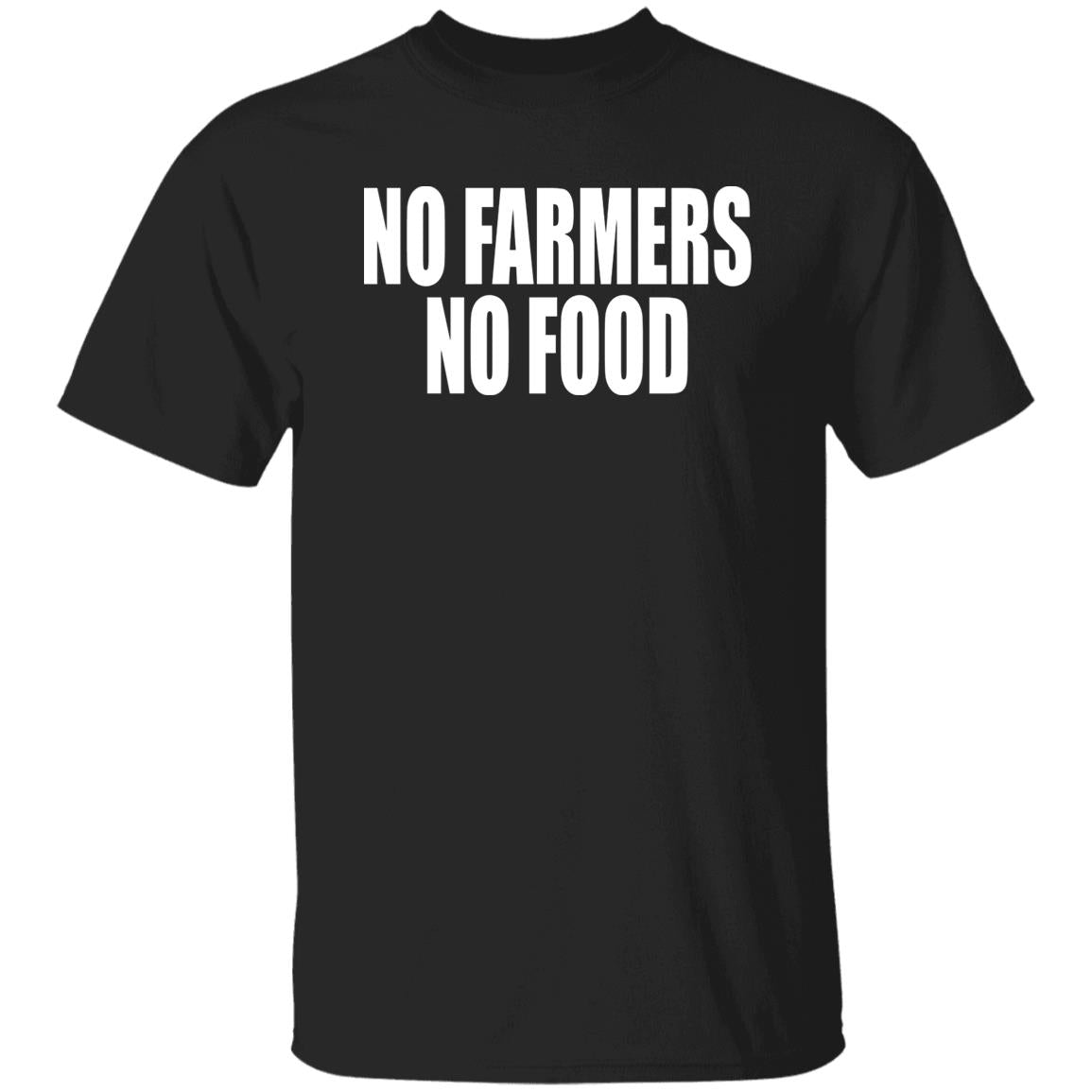 No Farmers No Food Shirt