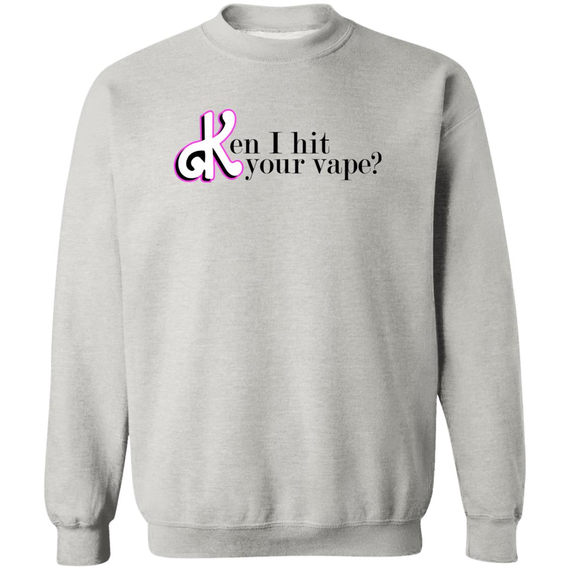 Ken I Hit Your Vape Shirt