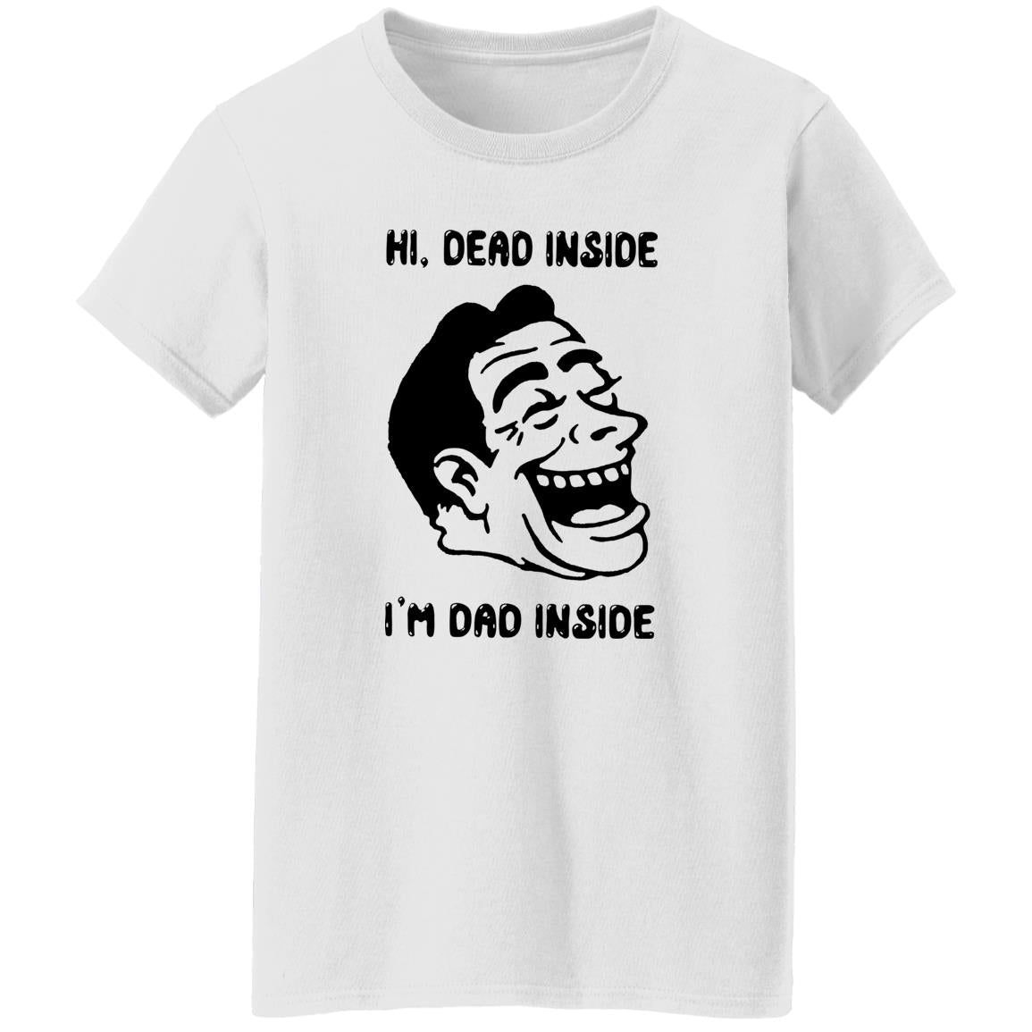 Hi Dead Inside I’m Dad Inside Shirt